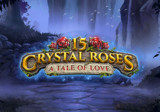 15 Crystal Roses a Tale of Love